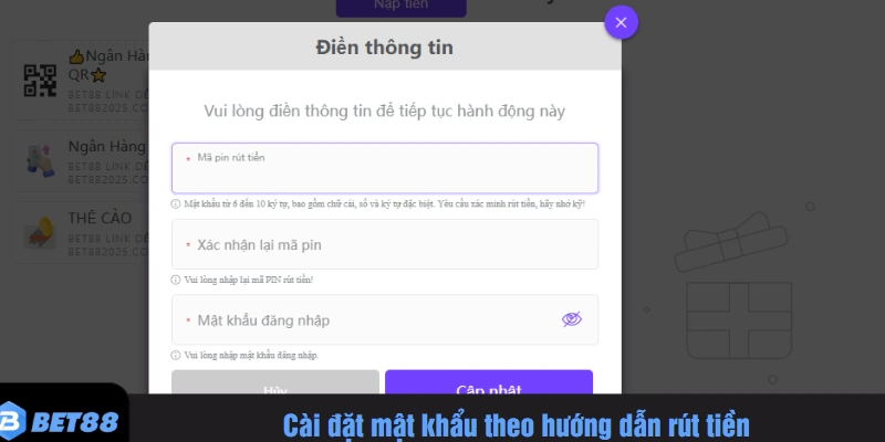 Cài đặt mật khẩu theo hướng dẫn rút tiền bet88