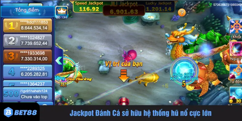Jackpot Đánh Cá sở hữu hệ thống hũ nổ cực lớn