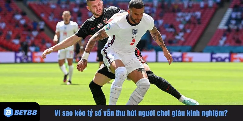 Kèo tỷ số có mức trả thưởng lớn