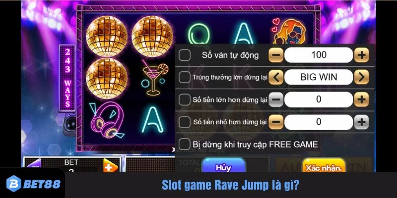 Rave Jump là slot game đến từ nhà phát triển Rich88