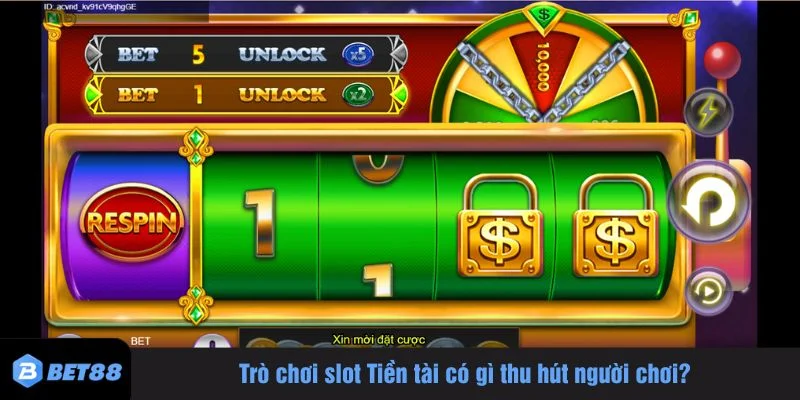 Slot game Tiền tài là một sản phẩm nổi bật trên Bet88