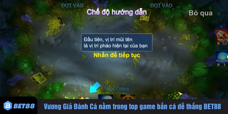Vương Giả Đánh Cá nằm trong top game bắn cá dễ thắng BET88
