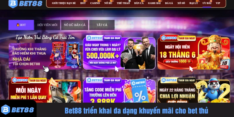 Bet88 triển khai đa dạng khuyến mãi cho bet thủ